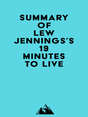 cover image of Summary of Lew Jennings's 19 Minutes to Live